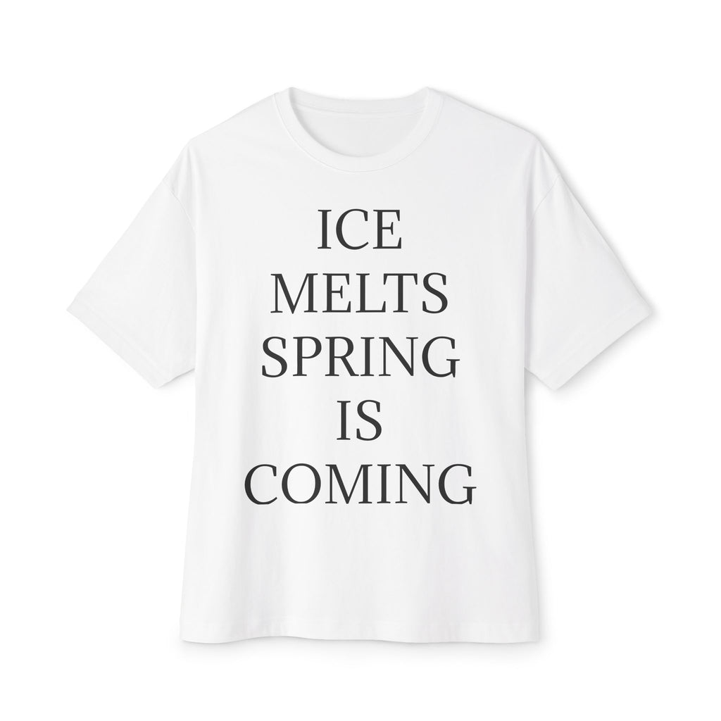 ICE MELTS SPRING IS COMING Unisex Oversized Boxy Tee