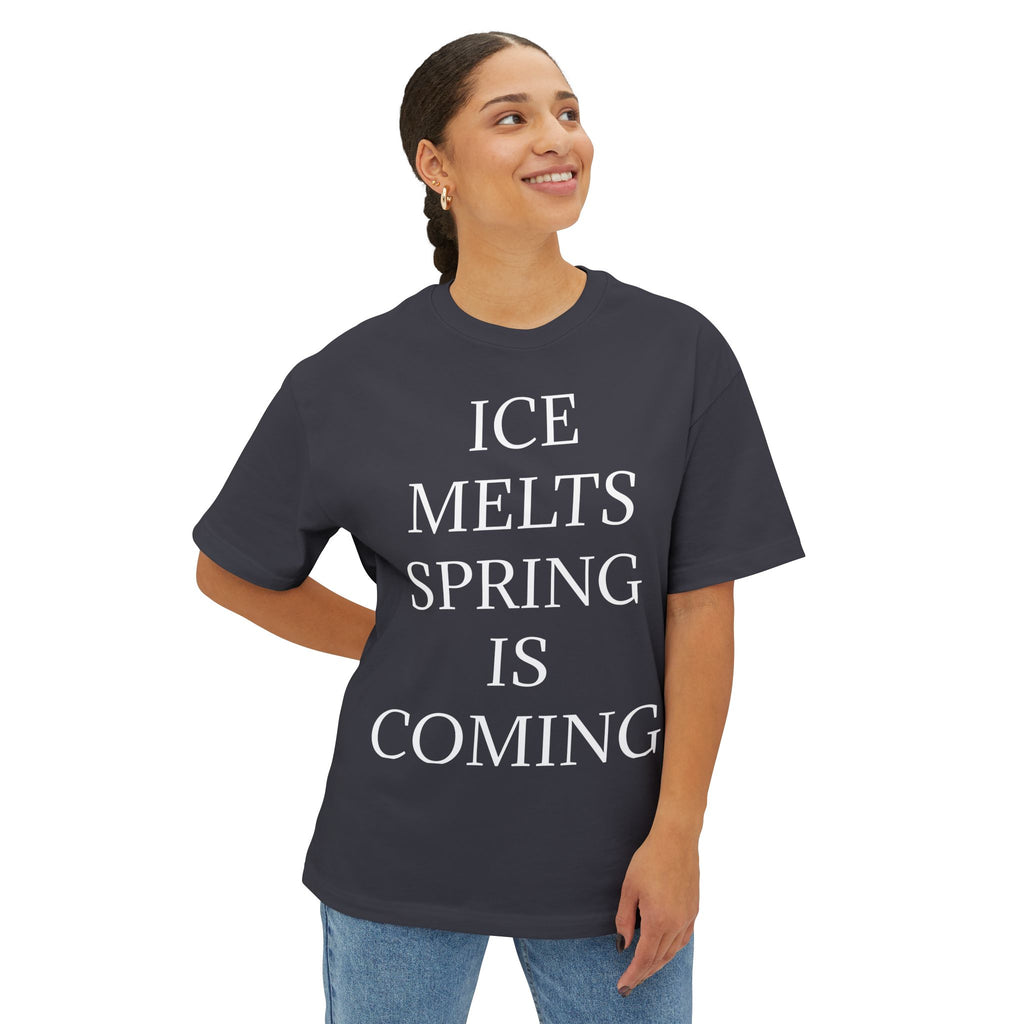 ICE MELTS SPRING IS COMING DARK Unisex Oversized Boxy Tee