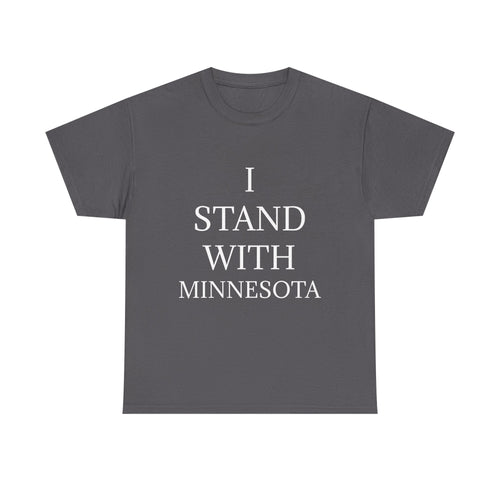 I STAND WITH MINNESOTA DARK Unisex Heavy Cotton Tee